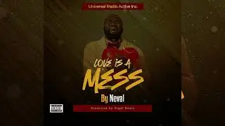 Neval Manastar  - Love Is a Mess (Audio)