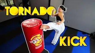 Tornado/360 Roundhouse Kick Tutorial