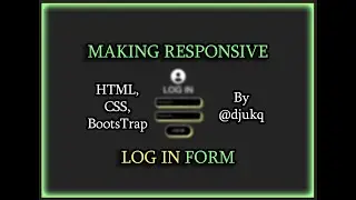 RESPONSIVE LOG IN FORM | HTML, CSS & BOOTSTRAP (DOWNLOAD SOURCE CODE)
