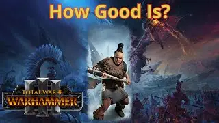 How Good Are Marauder Bearmen (Great Weapons) in Total War: Warhammer 3?
