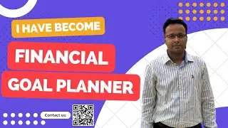 I have become Financial Goal Planner. Ep-19