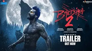 Bhediya 2 | Concept Trailer | Varun Dhawa | Kriti Sanon |Deepak Dobriyal|Abhishek Banerjee | Maddock