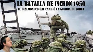 La Batalla de Inchon 1950, el desembarco que cambió la Guerra de Corea