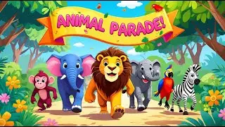 Join the Animal Parade! 🦁🐘 Fun Kids&rsquo; Song