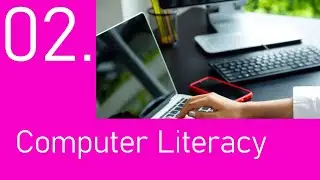 #2. Computer Literacy - First Lesson