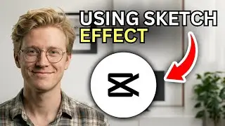 How to Use CapCut Sketch Effect on Phone - Easy Guide 2026