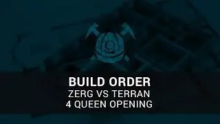 SC2 Build Order Guide - ZvT - 4 Queen Opening