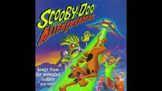 Scooby-Doo And The Alien Invaders Soundtrack Kipp Lennon The Aliens Are Here (Soundtrack Version)