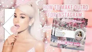 HOW TO MAKE OUTRO FOR INSTAGRAM : #pccooltutorials #picsart #phonto #youcut