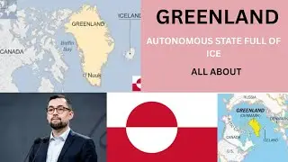 GREENLAND| AUTONOMOUS TERRITORY| DENMARK| ALL ABOUT|  Geo-strategic Information|@GeoLensing