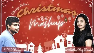 Christmas Mashup 2022 // S S Raaz // Nikitha Raj Daniel // Strings Studio