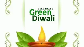 Paragraphs on GREEN DIWALI CLEAN DIWALI by Students of BVB, New Delhi