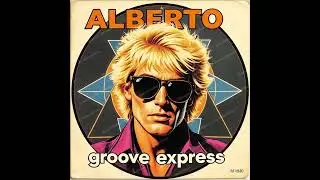KunfMaster Feat Alberto - Groove Express
