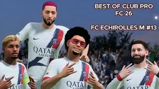 Best of Club Pro EA FC 26 : FC Echirolles M #13