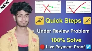 🔴Quick Steps App Under Review Problem Solve ,, Withdraw Problem Solve !! Live Payment Proof ✔️