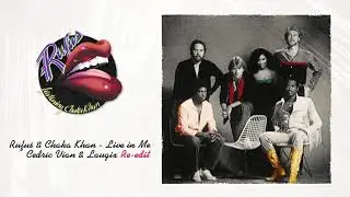 RUFUS & CHAKA KHAN - LIVE IN ME (CEDRIC VIAN & LAUGIX RMX)