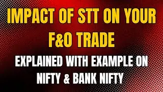 Securities Transaction Tax- Impact On Future & Options