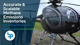 Accurate & Scalable Methane Emissions Inventories | Pete Roos | Bridger Photonics