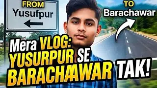 MOHMDABAD SE BARCHWAR TAK KA VLOG 😇😘 NEWVLOG.......JOSHIVLOGS