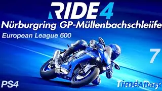 Ride4: PS4 N&uuml;rburgring GP-M&uuml;llenbachschleife -Time Attack- European League 600 Sport Bikes Stock Cup