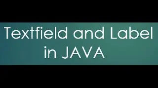 52  Textfield and Label