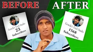 1000 Subscribers త్వరగ రావాలా? ఈ ఒక్క చిన్న ట్రిక్ మీ ఛానెల్ ని మార్చేస్తుంది | Gowda's Tech Studio