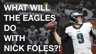 CAN THE EAGLES REALLY FIND A WAY TO TRADE NICK FOLES?!