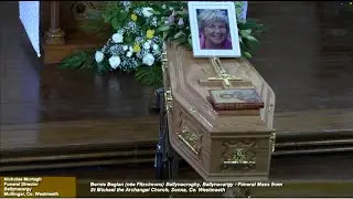Bernie Beglan (née Fitzsimons) Ballynacroghy, Ballynacargy - Funeral Mass from St Michael the Archa