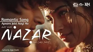 Apsaraa Jaise Aayi Ho | Nazar Na Lag Jaye | Romantic Folk Vibe Song | #2025  #newsong #romanticsong