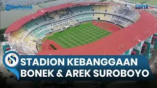 STADION GELORA BUNG TOMO (GBT) Surabaya. Stadion Megah Dikelilingi Tambak & Sawah