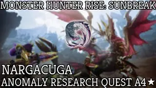 Monster Hunter Rise Sunbreak: A4 Anomaly Research: Nargacuga