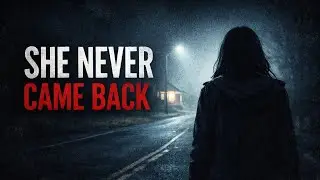 She Never Came Back — A Disappearance No One Can Explain