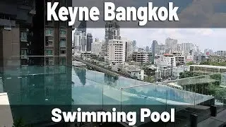Facilities including swimming pool and gym Keyne Bangkok