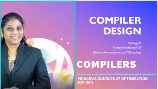 Compiler Design  DAG and Principal Sources of Optimization