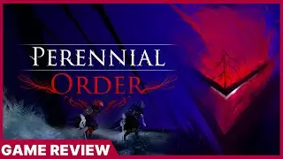 Обзор Perennial Order: Прекрасный кошмар или удручающее испытание