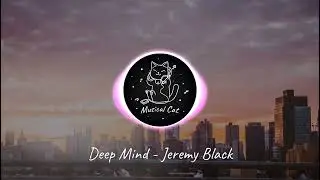 Deep Mind - Jeremy Black | Electronic