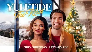 Yuletide the Knot (Official Trailer) | Mary Antonini, Peter Porte, Kelley Jakle (Romance)