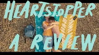 HeartStopper Season 1 Review