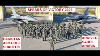 PAF CONTINGENT ARRIVES IN KINGDOM OF SAUDI ARABIA TO PARTICIPATE IN EXERCISE SPEARS OF VICTORY-2026