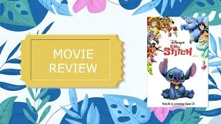 PBM's Home Media Reviews Episode 43 - Lilo & Stitch (2002)