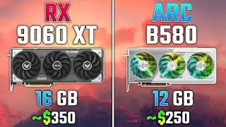 RX 9060 XT vs INTEL ARC B580 | Test in 7 Games | 1080p