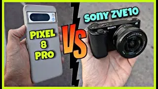¿Séra MEJOR el Google PIXEL 8 pro que una CÁMARA PROFESIONAL? ¡Pixel 8 PRO vs Sony ZVE10!