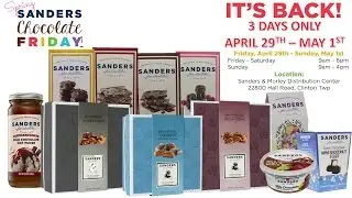 Sanders-Morley Spring Chocolate Friday Sale