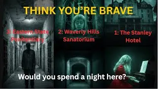 The Scariest Places in the US... Number 1 is Terrifying
