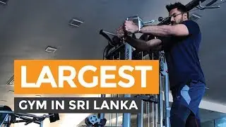Body Doc - Largest Gym in Sri Lanka!