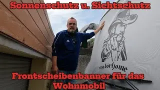 Wohnmobil Frontscheibenbanner - Sonnenschutz - Sichtschutz- Blickschutz und weniger Hitze