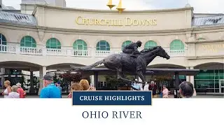 Ohio River Cruise Highlights | American Cruise Lines