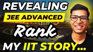 How I got into IIT Gandhinagar | My JEE ADVANCED DAY Story | Software Engineer @ D.E.Shaw & Co.