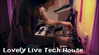 Lovely Live Tech House