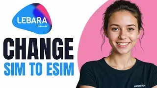 How To Change Lebara Sim to eSIM | How To Change Lebara Physical Sim to eSIM Online 2024
